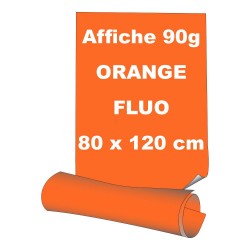 Affiches 80 x 120 cm (A0) - papier 90 g offset  fluo orange - 5 ex