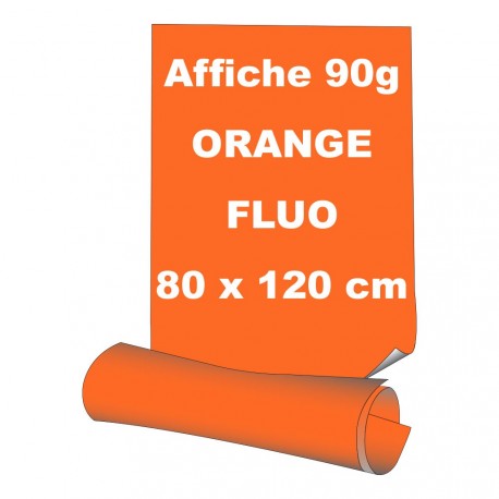 Affiches 80 x 120 cm (A0) - papier 90 g offset  fluo orange - 5 ex